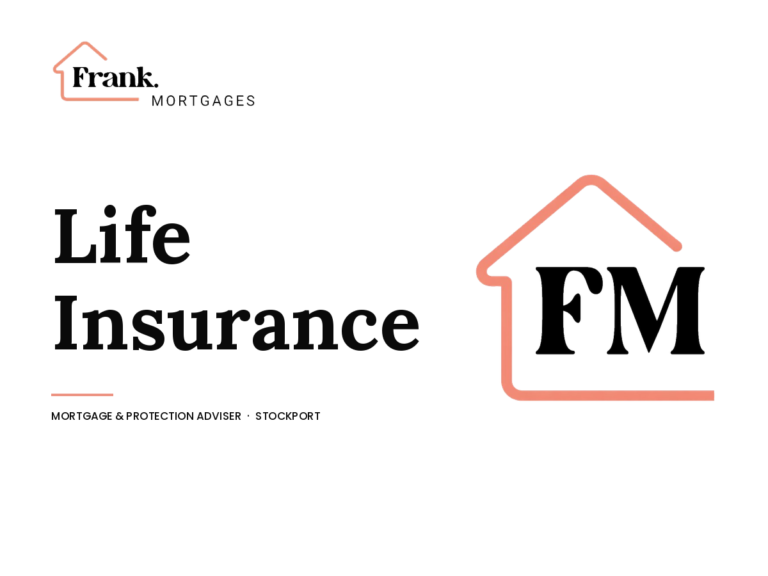 Life Insurance with Frank Mortgages